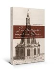 Thomas H. von der Dunk - Een Hollandse Tempel van Salomo De maquette voor een nooit gebouwde koepelkerk in Amsterdam