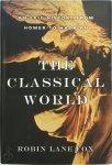 Robin Lane Fox - The Classical World