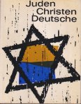 Schultz, Hans Jürgen (Hg.) - Juden, Christen, Deutsche