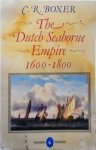 C.R. Boxer - The Dutch Seaborne Empire 1600-1800