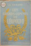 GERARD Jo - Les Grands Commis de Léopold II [Lambermont et Banning]