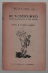 Maria Cornelia van Oven-van Doorn - De wonderhoed : padvinders-stukje in één bedrijf