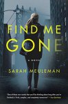 Sarah Meuleman - Find Me Gone A Novel