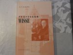 Ham H. van der - Professor Wisse
