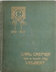 Carl Cremer, Hermann Cremer - Kulturgeschichtliche Bilder aus dem bergischen Lande Fest-Schrift zur 50-Jahrfeier der Firma C. Cremer