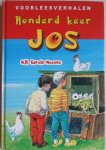 Karels-Meeuse, M.H. Illustraties Dongen Joh van, Kramer Jaap - Honderd keer Jos / voorleesverhalen