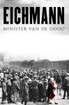 Emerson Vermaat 65484 - Adolf Eichmann Minister van de dood