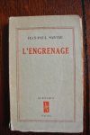 Sartre, Jean-Paul - L'ENGRENAGE