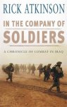 Rick Atkinson - In the company of soldiers a chronicle of combat in Iraq