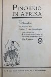 Collodi en Mongiardini, G. Rembadi bewerkt door Louise J. van Everdingen - De avonuren van pinokkio, Pinnokio's geheim, Pinikkio in Afrika (3 1e druk boeken)