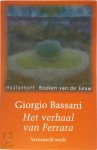 Giorgio Bassani, Tineke van Dijk - Het verhaal van Ferrara Verzameld werk