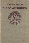 Hermann Remmele - Die Sowjetunion Erster Band Hermann Remmele - Die Sowjetunion Erster Band