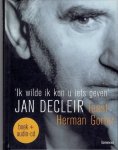 Herman Gorter, Jan Decleir - Ik wilde ik kon u iets geven [boek + cd] Jan Decleir leest Herman Gorter