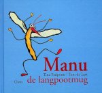 Tine Fraiponts, Tine Fraiponts - Manu, de langpootmug