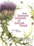 Dijkstra-Hesselink, Helen - Over bloesembeignets en broccolibrood