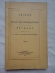  - Archief; vroegere en latere mededeelingen voornamelijk in betrekking tot Zeeland 1930.