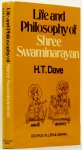 SWAMINARAYAN, S.,  DAVE, H.T. - Life and philosophy of Shree Swaminarayan 1781-1830. Ed. by L. Shepard. Foreword by C. Cunningham.
