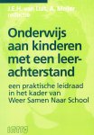 Luit , J . E . H . van . & A . Meijer . ( Redactie . ) - Onderwijs aan kinderen met een leerachterstand