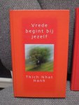 Naht Hanh, Thich - Vrede begint bij jezelf / Palestijnen en Israeli's luisteren naar elkaar Naht Hanh, Thich - Vrede begint bij jezelf / Palestijnen en Israeli's luisteren naar elkaar