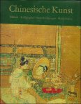 Werner Speiser - Chinesische Kunst - Malerei. Kalligraphie. Steinabreibungen. Holzschnitte;