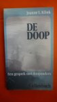 Klink Joanne L. - De Doop    - een gesprek met doopouders-