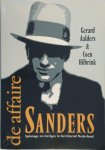 G. Aalders, C. Hilbrink - De affaire Sanders Spionage en intriges in herrijzend Nederland G. Aalders, C. Hilbrink - De affaire Sanders Spionage en intriges in herrijzend Nederland