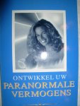 Vandekerkhove, Christian - Ontwikkel uw paranormale vermogens