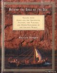 Obregón, Mauricio - Beyond the Edge of the Sea. Sailing With Jason and the Argonauts, Ulysses, the Vikings, and Other Explorers of the Ancient World