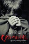 Caspar Walsh - Criminal