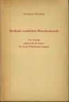Steiner, Rudolf - Meditativ erarbeitete Menschenkunde. Vier Vorträge gehalten für die Lehrer der Freien Waldorfschule Stuttgart vom 15. bis 22. September 1920
