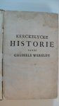 Hazart P.Cornelius - Kerckelycke Historie van de Gheheele Wereldt