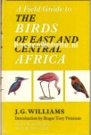 Williams, J.G. - A Field Guide to The Birds of East and Central Africa