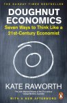 Kate Raworth - Doughnut Economics Seven Ways to Think Like a 21st-Century Economist