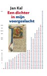Jan Kal - Een dichter in mijn voorgeslacht 71 sonnetten