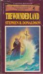 Donaldson, Stephen - The Second Chronicles of Thomas Covenant, The Unbeliever 1: The Wounded Land