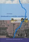 E. Steegen - Kleinhandel en stedelijke ontwikkeling het kramersrecht te Maastricht in de vroegmoderne tijd