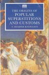 T. Sharper Knowlson - The Origins of Popular Superstitions and Customs