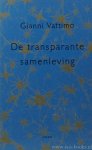 VATTIMO, G. - De transparante samenleving. Inleiding en vertaling H. Slager.