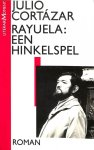 Julio Cortazar, Barber van de Pol - Rayuela: een hinkelspel
