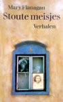 Flanagan, Mary - Stoute meisjes (Verhalen)