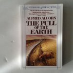 Alcorn, Alfred - The Pull of the Earth Alcorn, Alfred - The Pull of the Earth