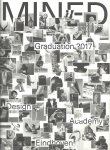 GROOTENS, Joost, Jurriënne OSSEWOLD & Gert STAAL [Eds.] - Mined Graduation 2017.