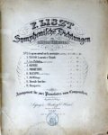Liszt, Franz: - [R 317] Symphonische Dichtungen für grosses Orchester. No. 3. Les préludes (nach Lamartine). Arrangement für zwei Pianofortes vom Componisten
