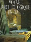 Maria-Consiglia-Miriam Anzivino, Furio Durando, Sofia Pescarin, Alberto Trombetta, - Voyage archéologique en Italie