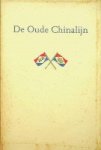 Kampen, Anthony van - De Oude Chinalijn Herinneringen van Oud-werknemers