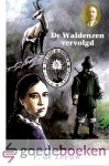 Zeeuw JGzn, P. de - De Waldenzen vervolgd *nieuw*  --- Serie Historische verhalen