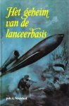 Veenhof, Joh. G. - Het geheim van de lanceerbasis