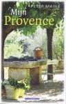 Peter Mayle - Mijn Provence