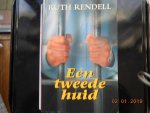 Ruth Rendell - Een tweede huid Ruth Rendell - Een tweede huid
