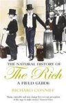 Richard Conniff 78968 - The Natural History of the Rich A Field Guide